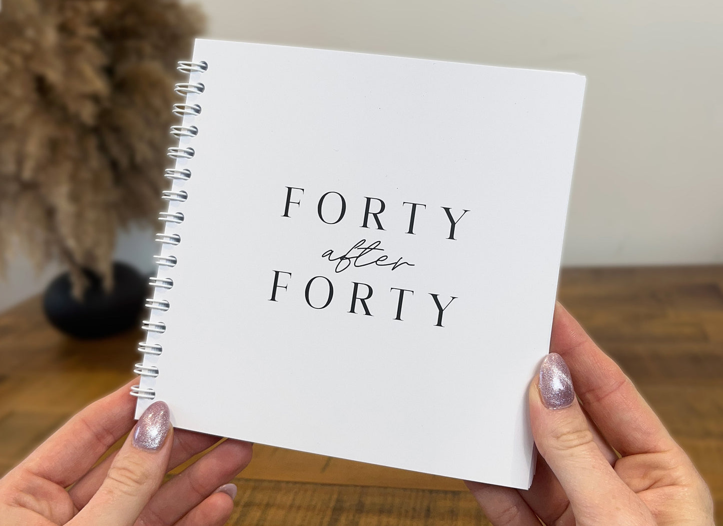 Forty after Forty - Personalised 40th birthday gift